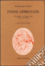 Poesie approvate: L'Endimione-La Dafne-Rime-Sonetti-Sei omelie libro