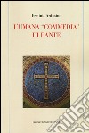 L'umana «commedia» di Dante libro di Ardissino Erminia
