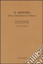 Il «minore» nella storiografia letteraria