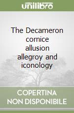 The Decameron cornice allusion allegroy and iconology