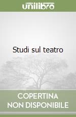 Studi sul teatro