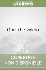 Quel che videro