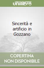 Sincerità e artificio in Gozzano libro