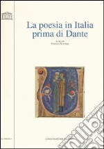 La poesia in italia prima di Dante libro