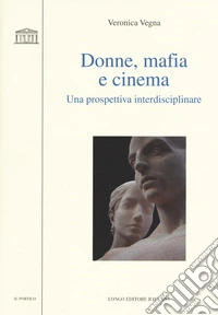 Donne, mafia e cinema. Una prospettiva interdisciplinare