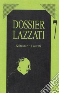 Schuster e Lazzati. Note, appunti, testi