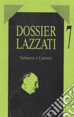 Schuster e Lazzati. Note, appunti, testi libro