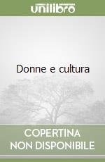 Donne e cultura libro