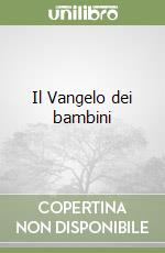 Il Vangelo dei bambini libro