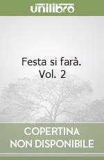 Festa si farà. Vol. 2 libro