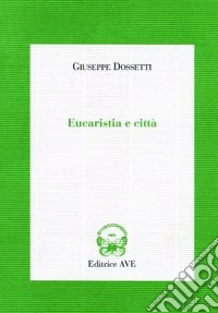 Eucaristia e città
