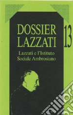 Lazzati e l'Istituto Sociale Ambrosiano