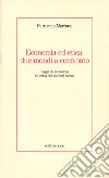 Economia ed etica: due mondi a confronto. Saggi di economia ed etica dei sistemi sociali libro