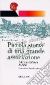 Piccola storia di una grande associazione. L'Azione Cattolica in Italia libro