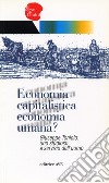 Economia capitalistica economia umana?. Giuseppe Toniolo: uno studioso a servizio dell'uomo libro