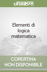 Elementi di logica matematica libro