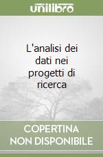 L'analisi dei dati nei progetti di ricerca