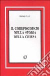 Il corepiscopato nella storia della Chiesa libro