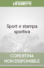 Sport e stampa sportiva libro