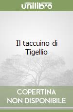 Il taccuino di Tigellio libro