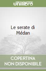 Le serate di Médan