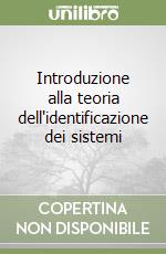 Introduzione alla teoria dell'identificazione dei sistemi libro