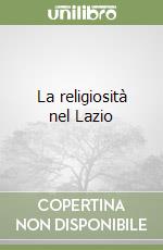 La religiosità nel Lazio libro