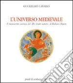 L'universo medievale. Il manoscritto cassinese del «De rerum naturis» di Rabano Mauro