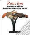 Storie di terra-Geschichten aus Erde libro