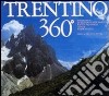 Trentino 360°. Ediz. trilingue libro