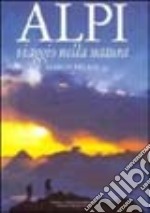 Alpi. Viaggio nella natura libro