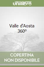 Valle d'Aosta 360° libro