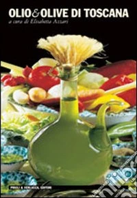 Olio & olive di Toscana