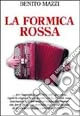 La formica rossa