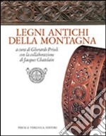 Legni antichi della montagna