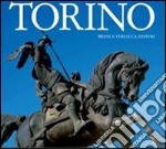 Torino. Ediz. italiana e inglese libro