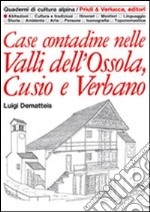 Case contadine nelle valli dell'Ossola, Cusio e Verbano