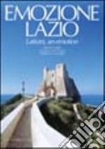 Emozione Lazio. Ediz. italiana e inglese libro