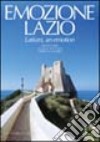 Emozione Lazio. Ediz. italiana e inglese libro di Varia Matteo