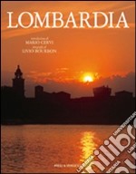 Lombardia. Ediz. illustrata libro