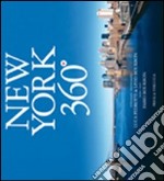 New York 360°. Ediz. italiana e inglese