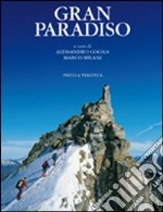 Gran Paradiso. Ediz. illustrata libro