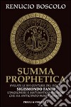 Summa prophetica libro di Boscolo Renucio