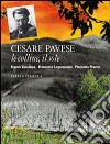 Cesare Pavese. Le colline, il sole libro