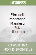 Film delle montagne. Manifesti. Ediz. illustrata libro