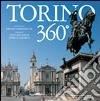 Torino 360°. Ediz. italiana e inglese libro