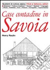 Case contadine in Savoia libro