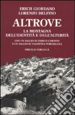 Altrove. La montagna dell'identità e dell'alterità