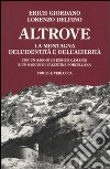 Altrove. La montagna dell'identità e dell'alterità libro