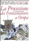 La Processione da Fontainemore a Oropa libro